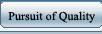 Pursuit of Quality